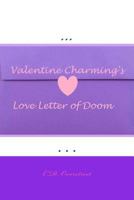 Valentine Charming's Love Letter of Doom 1976544319 Book Cover