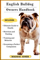 ENGLISH BULLDOG OWNERS HANDBOOK: ENGLISH BULLDOG OWNERS HANDBOOK B0DR5MNZNT Book Cover