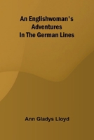 An Englishwoman'S Adventures In The German Lines 9371341270 Book Cover