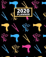 2020 Planner: 1-Year Daily, Weekly and Monthly Schedule Organizer With Calendar, Gifts For Hair Stylists, Hairdressers, Women (8" x 10") 1671900669 Book Cover
