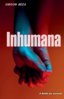 Inhumana: A Battle for Survival B0F4K6S59Y Book Cover