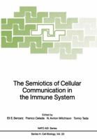 The Semiotics of Cellular Communication in the Immune System 3642731473 Book Cover