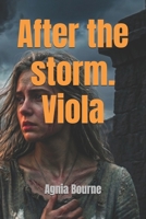 After the Storm. Viola B0H1K1QZ9P Book Cover