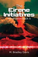 The Eirene Initiatives: Mind Fusion Book 5 B0FKLF4M4W Book Cover