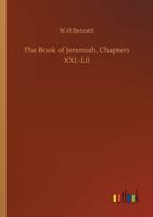 The Book of Jeremiah, Chapters XXL-LII 3752335696 Book Cover