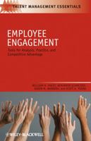 Employee Engagement: Tools for Analysis, Practice, and Competitive Advantage (TMEZ - Talent Management Essentials) 1405179023 Book Cover