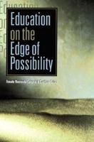 Education on the Edge of Possibility 0871202824 Book Cover