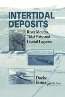 Intertidal Deposits: River Mouths, Tidal Flats, and Coastal Lagoons 0367400669 Book Cover