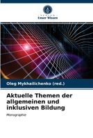 Aktuelle Themen der allgemeinen und inklusiven Bildung 6203346764 Book Cover