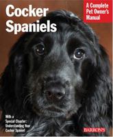 Cocker Spaniels (Complete Pet Owner's Manuals) 0764110349 Book Cover