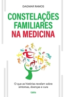 Constelações Familiares na Medicina 6557360124 Book Cover