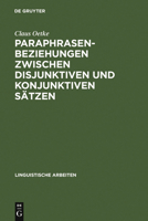 Paraphrasenbeziehungen Zwischen Disjunktiven Und Konjunktiven Satzen 3484301082 Book Cover