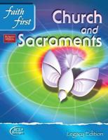 Faith First Legacy Parish and School Junior High - Church and Sacraments 078291070X Book Cover