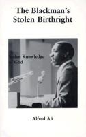 Blackman's Stolen Birthright: Stolen Knowledge of God 0963602500 Book Cover