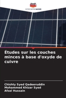 Études sur les couches minces à base d'oxyde de cuivre (French Edition) 6209878431 Book Cover