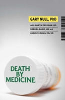 Death by Medicine 1607660067 Book Cover