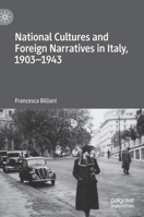 National Cultures and Foreign Narratives in Italy, 1903–1943 3030541495 Book Cover