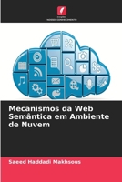 Mecanismos da Web Semântica em Ambiente de Nuvem (Portuguese Edition) 6209943608 Book Cover