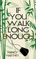 If You Walk Long Enough 1509234624 Book Cover