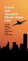 Travel and Vacation Phone Book USA: A Pocket Guide to 100 Major Travel Destinations in the United States (Travel and Vacation Phone Book USA) 0780802950 Book Cover