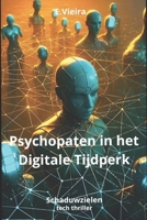 Psychopaten in het Digitale Tijdperk: Schaduwzielen B0F27X7C6G Book Cover
