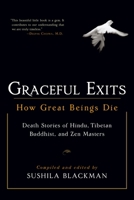 Graceful Exits: How Great Beings Die 1590302702 Book Cover