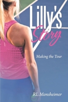 Lilly's Story: Making the Tour B0F3V5YMD6 Book Cover