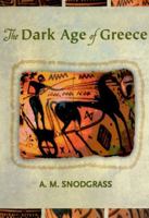 The Dark Ages of Greece 0748614036 Book Cover