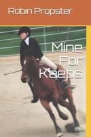 Mine For Keeps 1797424572 Book Cover