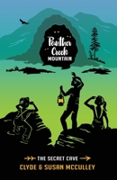 Panther Creek Mountain: the secret cave 0998669938 Book Cover