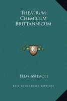 Theatrum Chemicum Brittannicum 1602068941 Book Cover