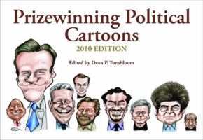 Prizewinning Political Cartoons: 2010 Edition 1589808290 Book Cover