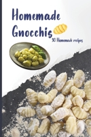 Homemade Gnocchis: 30 Homemade recipes B0CRQ8JPQK Book Cover