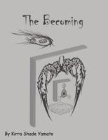 The Becoming 1456788809 Book Cover