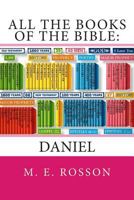 All the Books of the Bible: Daniel 1468089846 Book Cover