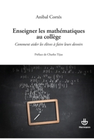 Enseigner les mathématiques au collège: Comment aider les élèves à faire leurs devoirs (HR.HORS COLLEC.) (French Edition) 2705680667 Book Cover