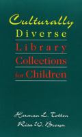 Culturally Diverse Library Collections for Children 155570140X Book Cover