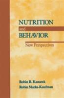 Nutrition and Behavior: New Perspectives 0442233981 Book Cover