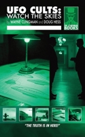 UFO Cults: Watch the Skies 1967199604 Book Cover