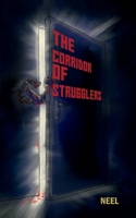 The Corridor Of Strugglers B0GL36R886 Book Cover