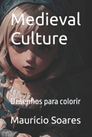 Medieval Culture: Desenhos para colorir (Portuguese Edition) B0CK3MYHBZ Book Cover