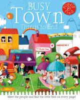 Busy Town: Things to Find 1610671473 Book Cover