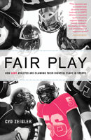 Fair Play: How Lgbt Athletes Are Claiming Their Rightful Place in Sports 1617754471 Book Cover