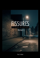 Fissures Tome 1: Le Point de Rupture (French Edition) 2322864536 Book Cover
