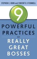 9 Powerful Practices of Really Great Bosses 160163272X Book Cover