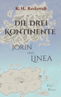 Die drei Kontinente: Jorin und Linea (German Edition) 3819243178 Book Cover