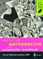 Exploring Mathematics with Scientific Notebook 9813083883 Book Cover