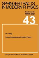 Recent Developments in Lattice Theory 3662158981 Book Cover