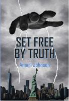 Set Free by Truth 0998014842 Book Cover