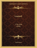 Leopardi: 1798-1898 (1898) 1169518273 Book Cover